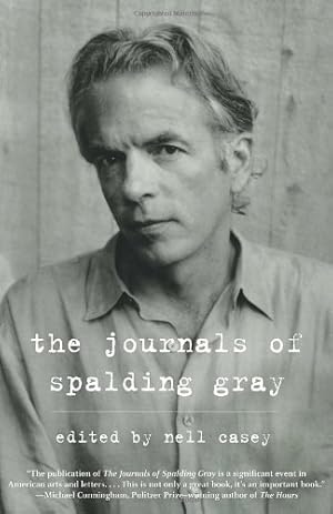 Seller image for The Journals of Spalding Gray by Gray, Spalding [Paperback ] for sale by booksXpress