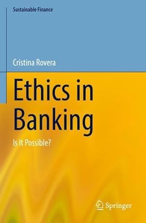 Seller image for Ethics in Banking: Is It Possible? (Sustainable Finance) by Rovera, Cristina [Paperback ] for sale by booksXpress