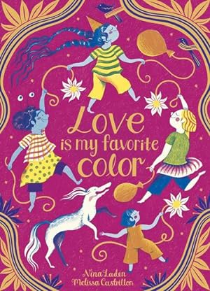 Seller image for Love Is My Favorite Color by Laden, Nina [Hardcover ] for sale by booksXpress