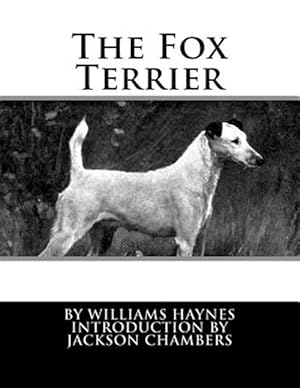 Immagine del venditore per Fox Terrier venduto da GreatBookPrices