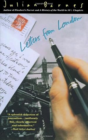 Bild des Verkufers fr Letters from London by Barnes, Julian [Paperback ] zum Verkauf von booksXpress