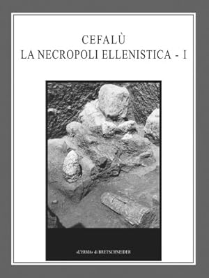 Immagine del venditore per Cefalu La Necropoli Ellenistica - I (Studi E Materiali) (Italian Edition) [Soft Cover ] venduto da booksXpress