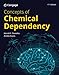 Bild des Verkufers fr Concepts of Chemical Dependency (Mindtap Course List) [Soft Cover ] zum Verkauf von booksXpress