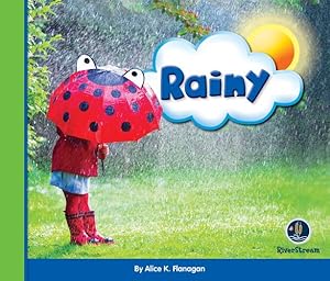 Immagine del venditore per Eye on the Sky: Rainy by Flanagan, Alice K. [Paperback ] venduto da booksXpress