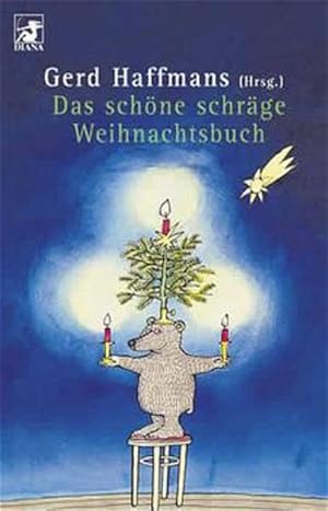 Seller image for Das schne schrge Weihnachtsbuch for sale by Versandantiquariat Felix Mcke