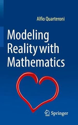 Immagine del venditore per Modeling Reality with Mathematics by Quarteroni, Alfio [Paperback ] venduto da booksXpress