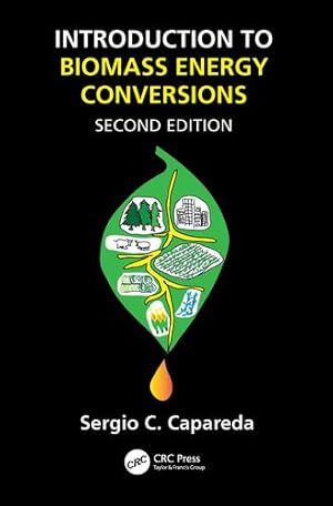 Immagine del venditore per Introduction to Biomass Energy Conversions by Capareda, Sergio [Hardcover ] venduto da booksXpress