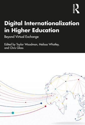 Bild des Verkufers fr Digital Internationalization in Higher Education: Beyond Virtual Exchange (Paperback or Softback) zum Verkauf von BargainBookStores