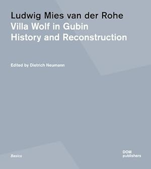 Immagine del venditore per Ludwig Mies van der Rohe. Villa Wolf in Gubin: History and Reconstruction (Basics) [Paperback ] venduto da booksXpress