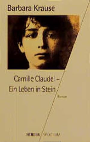 Seller image for Camille Claudel. Ein Leben in Stein for sale by Versandantiquariat Felix Mcke