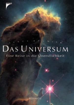 Image du vendeur pour Das Universum: Eine Reise in die Unendlichkeit mis en vente par Versandantiquariat Felix Mcke