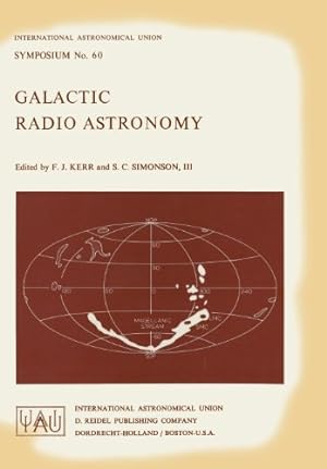 Imagen del vendedor de Galactic Radio Astronomy (International Astronomical Union Symposia) [Paperback ] a la venta por booksXpress