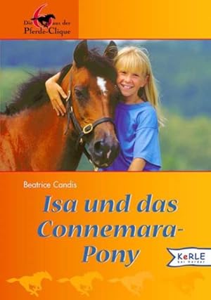 Imagen del vendedor de Isa und das Connemara-Pony: Die 6 aus der Pferde-Clique a la venta por Versandantiquariat Felix Mcke