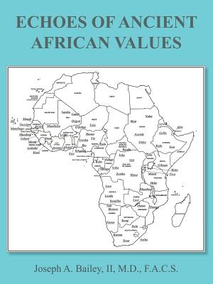 Image du vendeur pour Echoes of Ancient African Values (Paperback or Softback) mis en vente par BargainBookStores