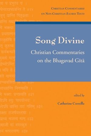 Seller image for Song Divine: Christian Commentaries on the Bhagavad Gita (Christian Commentaries on Non-Christian Sacred Texts) [Soft Cover ] for sale by booksXpress