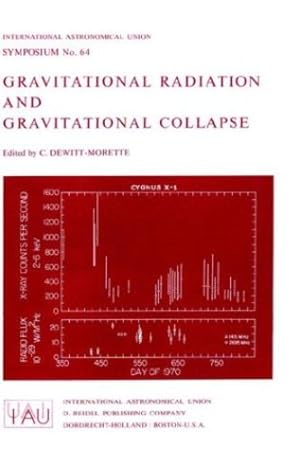 Imagen del vendedor de Gravitational Radiation and Gravitational Collapse (International Astronomical Union Symposia) [Hardcover ] a la venta por booksXpress