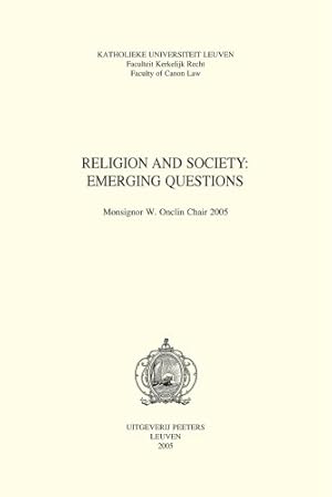 Seller image for Religion and Society: Emerging Questions (Onclin Chair) [Soft Cover ] for sale by booksXpress