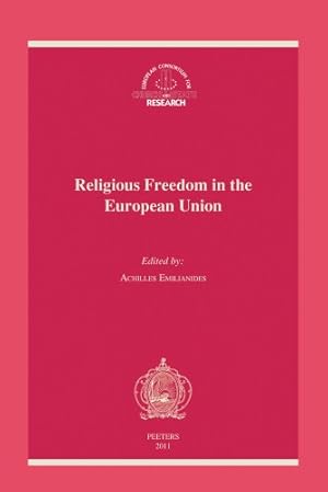 Bild des Verkufers fr Religious Freedom in the European Union: The Application of the European Convention on Religious Freedom in the European Union: The Application of the . Consortium for Church and State Research) [Soft Cover ] zum Verkauf von booksXpress