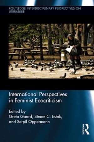 Seller image for International Perspectives in Feminist Ecocriticism for sale by GreatBookPrices
