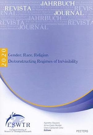 Bild des Verkufers fr Gender, Race, Religion: De/Constructing Regimes of In/Visibility (Journal of the European Society of Women in Theological Rese) [Paperback ] zum Verkauf von booksXpress