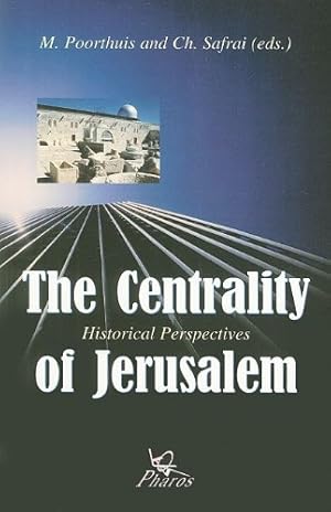 Seller image for The Centrality of Jerusalem Historical Perspectives by Poorthuis, M, Safrai, C [Mass Market Paperback ] for sale by booksXpress