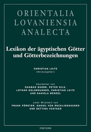 Bild des Verkufers fr Lexikon der agyptischen Gotter und Gotterbezeichnungen 1 (Orientalia Lovaniensia Analecta) [Hardcover ] zum Verkauf von booksXpress