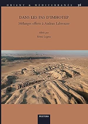 Imagen del vendedor de Dans Les Pas d'Imhotep: Melanges Offerts a Audran Labrousse (Orient & Mediterranee) (French Edition) [Paperback ] a la venta por booksXpress