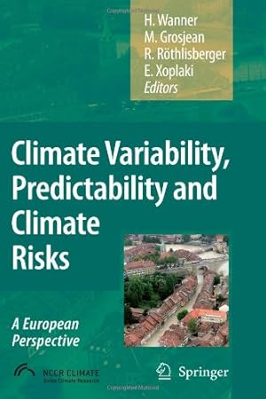 Imagen del vendedor de Climate Variability, Predictability and Climate Risks: A European Perspective [Paperback ] a la venta por booksXpress