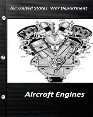 Bild des Verkufers fr Aircraft Engines by United States War Department zum Verkauf von GreatBookPrices