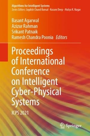 Seller image for Proceedings of International Conference on Intelligent Cyber-physical Systems : Icps 2021 for sale by GreatBookPrices