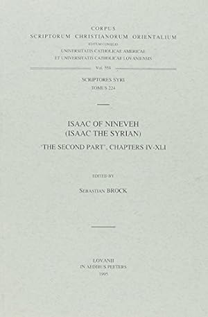 Seller image for Isaac of Nineveh (Isaac the Syrian). The Second Part, chapters IV-XLI Syr. 224. (Corpus Scriptorum Christianorum Orientalium) (Syriac Edition) by Brock, Sebastian [Paperback ] for sale by booksXpress