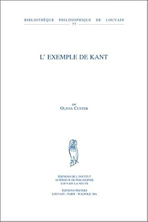 Bild des Verkufers fr L'exemple de Kant (Bibliotheque Philosophique de Louvain) (French Edition) by Custer, O. [Paperback ] zum Verkauf von booksXpress