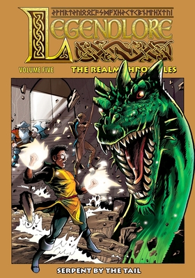 Seller image for Legendlore - Volume 5: Serpent by the Tail (Paperback or Softback) for sale by BargainBookStores