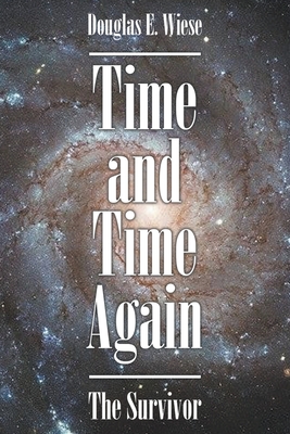 Seller image for Time and Time Again: The Survivor (Paperback or Softback) for sale by BargainBookStores