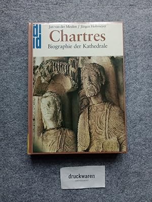 Image du vendeur pour Chartres - Biographie der Kathedrale. mis en vente par Druckwaren Antiquariat