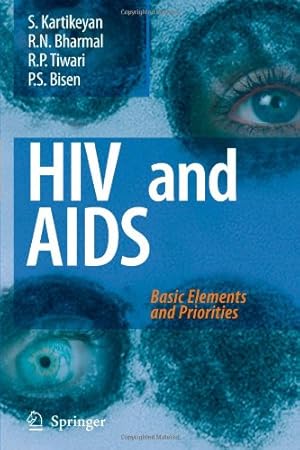 Imagen del vendedor de HIV and AIDS:: Basic Elements and Priorities by Kartikeyan, S., Bharmal, R.N., Tiwari, R.P., Bisen, P.S. [Paperback ] a la venta por booksXpress