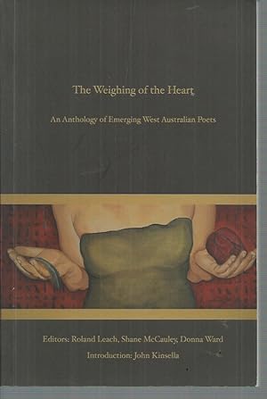 Seller image for Weighing of the Heart, The : An anthology of emerging West Australian poets for sale by Elizabeth's Bookshops