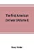 Imagen del vendedor de The first American civil war; first period, 1775-1778, with chapters on the continental or revolutionary army and on the forces of the crown (Volume I) [Soft Cover ] a la venta por booksXpress