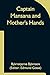 Seller image for Captain Mansana and Mother's Hands [Soft Cover ] for sale by booksXpress