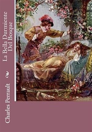 Image du vendeur pour La bella durmiente del bosque/ The Sleeping Beauty -Language: spanish mis en vente par GreatBookPrices
