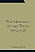 Seller image for The Adventures of Hugh Trevor (Volume 2) [Soft Cover ] for sale by booksXpress