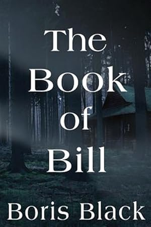 Seller image for The Book of Bill for sale by GreatBookPrices
