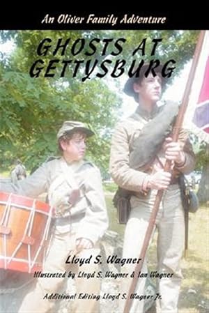 Immagine del venditore per Ghosts at Gettysburg : An Oliver Family Adventure venduto da GreatBookPrices