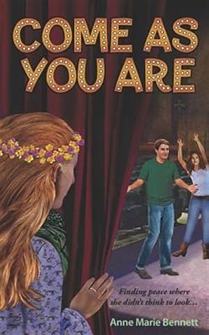 Seller image for Come As You Are: Finding Peace in a Church Youth Group Godspell Production for sale by GreatBookPrices