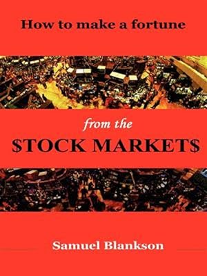 Seller image for How to Make a Fortune on the Stock Markets for sale by GreatBookPrices
