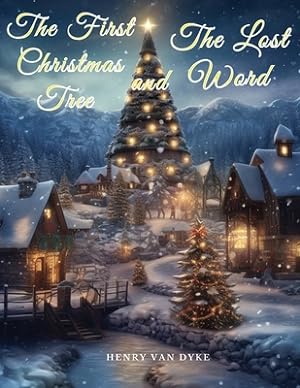 Bild des Verkufers fr The First Christmas Tree and The Lost Word (Paperback or Softback) zum Verkauf von BargainBookStores