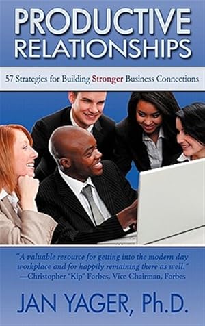 Seller image for Productive Relationships : 57 Strategies for Building Stronger Business Connections for sale by GreatBookPrices