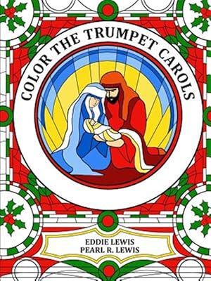 Seller image for Color the Trumpet Carols for sale by GreatBookPrices