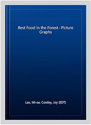 Seller image for Best Food in the Forest : Picture Graphs for sale by GreatBookPrices