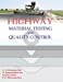 Imagen del vendedor de Highway Material Testing & Quality Control [Soft Cover ] a la venta por booksXpress